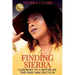 Finding Sierra: A Journey to a Better Me, the Only Way Out is In