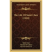 The Life Of Saint Clare (1910)