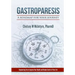 Gastroparesis: A Roadmap For Your Journey