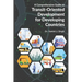 A Comprehensive Guide to Transit-Oriented Development for Developing Countries