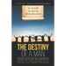 The Destiny of a Man: Your Divine Blueprint