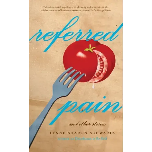 Referred Pain: And Other Stories