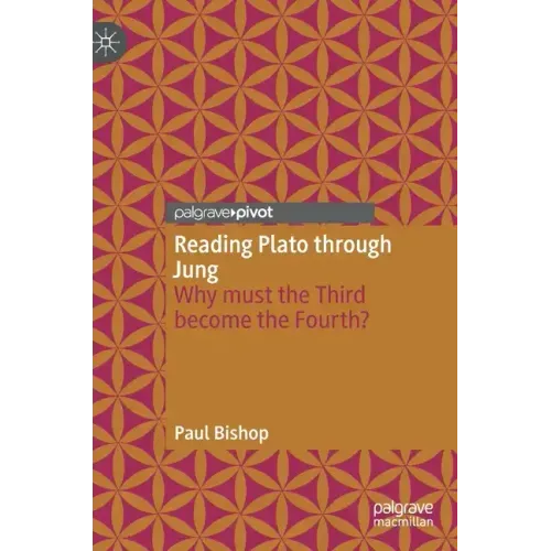 Reading Plato Through Jung: Why Must the Third Become the Fourth?