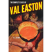 The Complete Cases of Val Easton