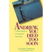 Andrew You Died Too Soon