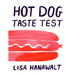 Hot Dog Taste Test