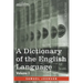 A Dictionary of the English Language, Volume I (in two volumes): In Which the Words are Deduced From Their Origin and Illustrated in their Different S