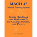 Mach 4 Mental Training System Tennis Handbook and Workbook II for Coaches, Parents, and Players