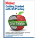 Getting Started with 3D Printing: A Hands-On Guide to the Hardware, Software, and Services That Make the 3D Printing Ecosystem