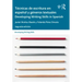 Técnicas de Escritura En Español Y Géneros Textuales / Developing Writing Skills in Spanish