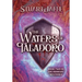 The Waters of Taladoro: Book Two of the Ridnight Chronicles: Book Two of the Ridnight Chronicles