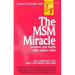 The Msm Miracle