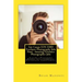 Get Canon EOS 550D Freelance Photography Jobs Now! Amazing Freelance Photographer Jobs: Starting a Photography Business with a Commercial Photographer