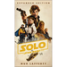 Solo: A Star Wars Story: Expanded Edition