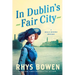 In Dublin's Fair City: A Molly Murphy Mystery
