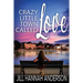 Crazy Little Town Called Love