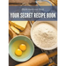 Blank Hardcover Book: Your Secret Recipe Book