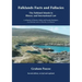 Falklands Facts and Fallacies: The Falkland Islands in History and International Law