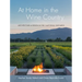 At Home in the Wine Country: Architecture & Design in the California Vineyards