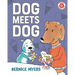 Dog Meets Dog