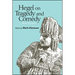 Hegel on Tragedy and Comedy: New Essays