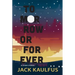 Tomorrow or Forever: Stories