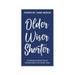 Older, Wiser, Shorter: An Emotional Road Trip to Membership in the Senior Class