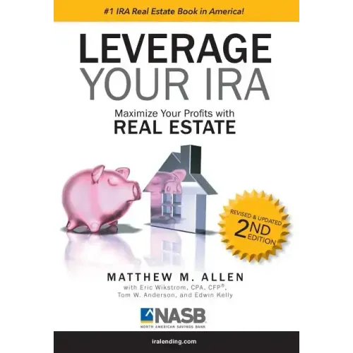 Leverage Your IRA: Maximize Your Profits with Real Estate