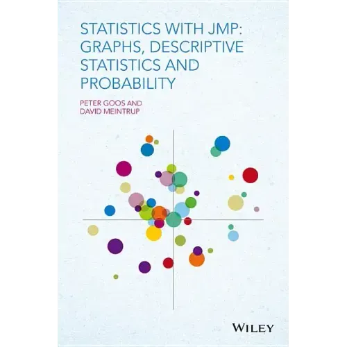Statistics with Jmp: Graphs, Descriptive Statistics and Probability