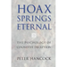 Hoax Springs Eternal: The Psychology of Cognitive Deception