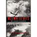 Blown to Bits: 20,000 Feet Over Ploesti