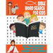 Bible Word Search for Kids Key Bible Words from Selected Books of the Bible: Holy Scripture Themed Word Search Puzzle for Kids Ages 7 and Up - Learn B