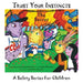 Trust Your Instincts: The Secret - A Safety Series for Children