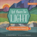 Let There Be Light: An Opposites Primer