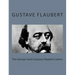 The George Sand-Gustave Flaubert Letters