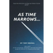 As Time Narrows