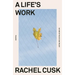 A Life's Work: On Becoming a Mother