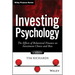 Investing Psychology, + Website: The Effects of Behavioral Finance on Investment Choice and Bias