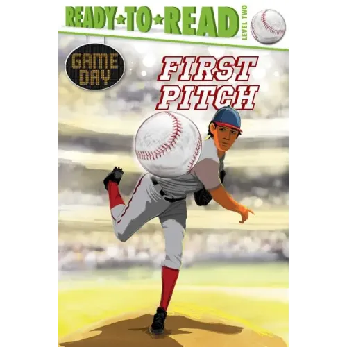 First Pitch: Ready-To-Read Level 2