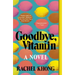 Goodbye, Vitamin