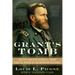Grant's Tomb: The Epic Death of Ulysses S. Grant and the Making of an American Pantheon
