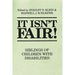 It Isn't Fair!: Siblings of Children with Disabilities