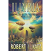 Illyria: Chronicles of the Second Empire Books: 1 & 2
