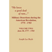 He Loves a Good Deal of Rum. Military Desertions During the American Revolution. Volume Two