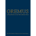 Oremus: A Prayerbook for the Old Catholic Priest