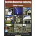 Insurance Restoration Contracting: Startup to Sucess