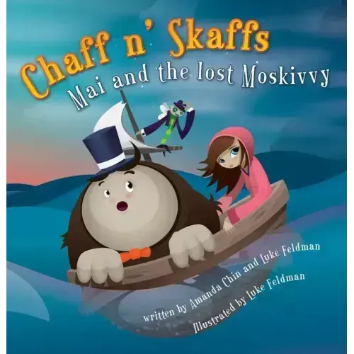 Chaff N' Skaffs: Mai and the Lost Moskivvy