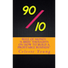 90/10 Rule of Money: A Brief Thoughts on How to Build a Profitable Business