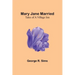 Mary Jane Married: Tales of a Village Inn
