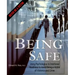 Being Safe: Using Psychological & Emotional Readiness to Avoid Being a Victim of Violence and Crime